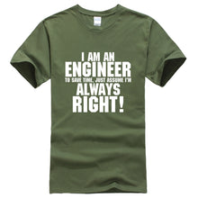 Load image into Gallery viewer, I AM AN ENGINEER printed letter summer 2019 men's T-shirts short sleeve cotton t shirt men harajuku jersey T-shirt free shipping