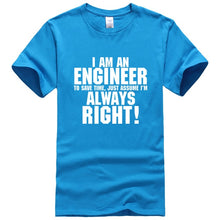 Load image into Gallery viewer, I AM AN ENGINEER printed letter summer 2019 men's T-shirts short sleeve cotton t shirt men harajuku jersey T-shirt free shipping